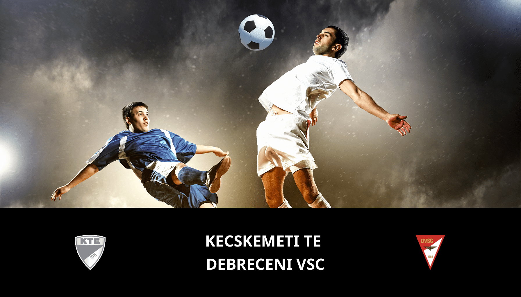Prediction for Kecskemeti TE VS Debreceni VSC on 17/12/2023 Analysis of the match